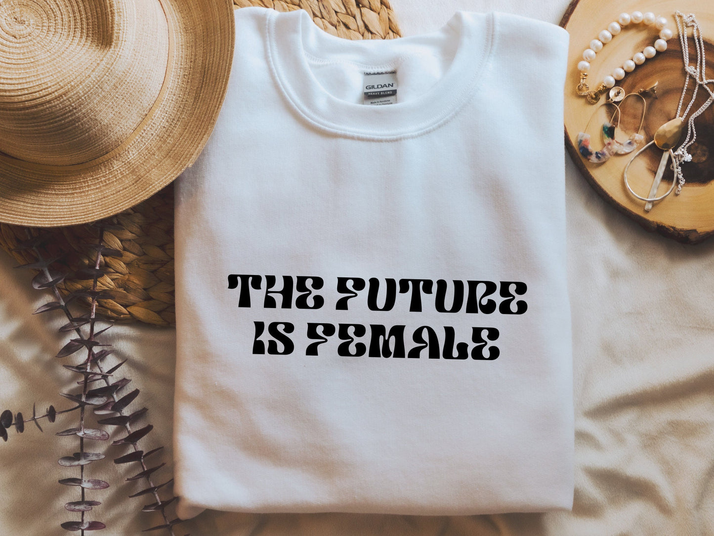 The Future Is Female Sweatshirt