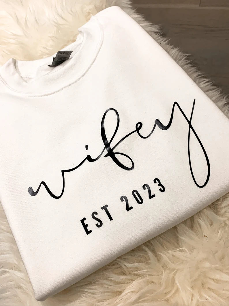Wifey Sweatshirt